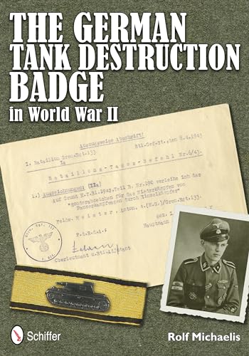 9780764340529: The German Tank Destruction Badge in World War II