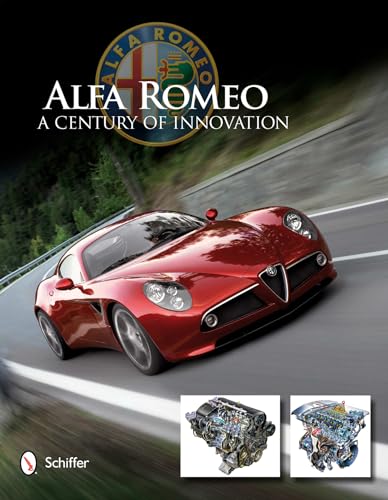 Beispielbild fr Alfa Romeo: A Century of Innovation: A Century of Innovation zum Verkauf von GF Books, Inc.