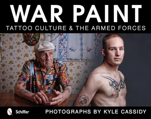 Beispielbild fr War Paint: Tattoo Culture & the Armed Forces zum Verkauf von HPB-Emerald