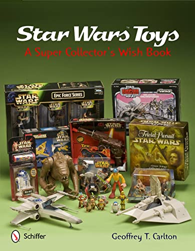 Star Wars Toys A Super Collector's Wish Book