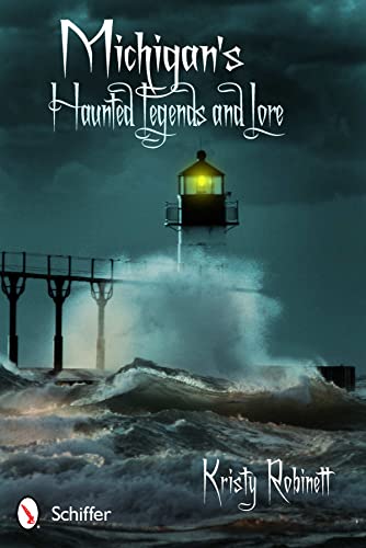 Stock image for Michigan's Haunted Legends and Lore for sale by SecondSale