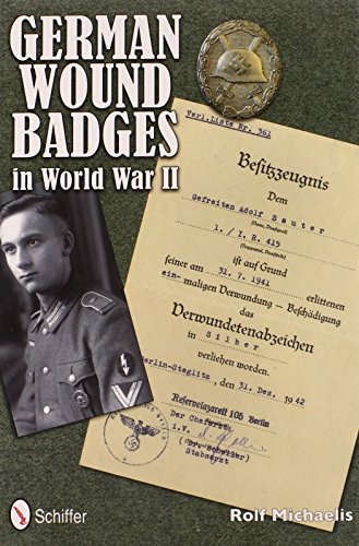 Beispielbild fr German Wound Badges in World War II zum Verkauf von Books From California