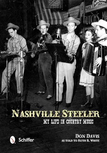 Nashville Steeler: My Life in Country Music (9780764342790) by Davis, Don