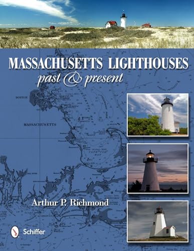 Beispielbild fr Massachusetts Lighthouses: Past & Present zum Verkauf von Books From California