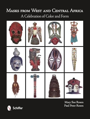 9780764343360: Masks from West and Central Africa: A Celebration of Color and Form