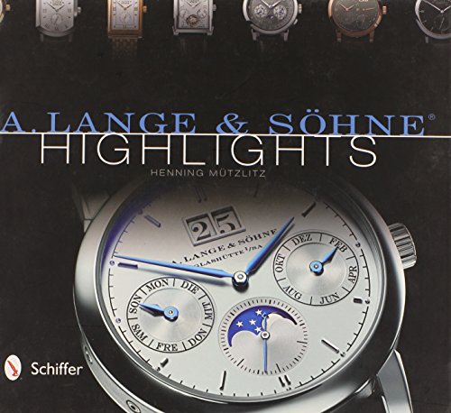 9780764343612: A. Lange & Shne Highlights