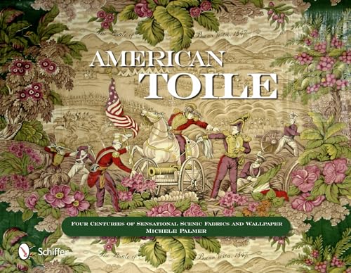 Stock image for American Toile: Four Centuries of Sensational Scenic Fabrics and Wallpaper for sale by ThriftBooks-Dallas