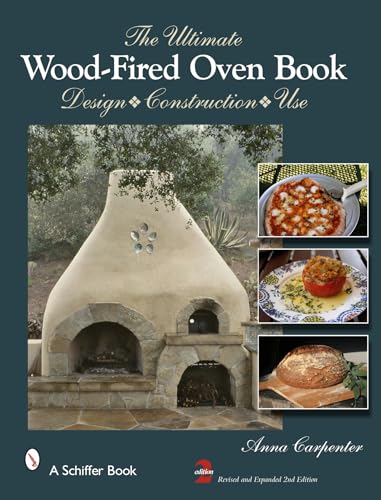 9780764344176: The Ultimate Wood-Fired Oven Book: Design  Construction  Use