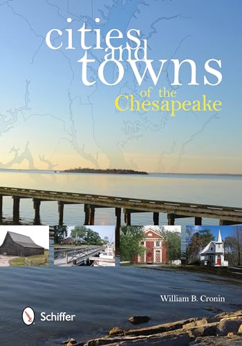 9780764344633: Cities and Towns of the Chesapeake: A Maryland Guide