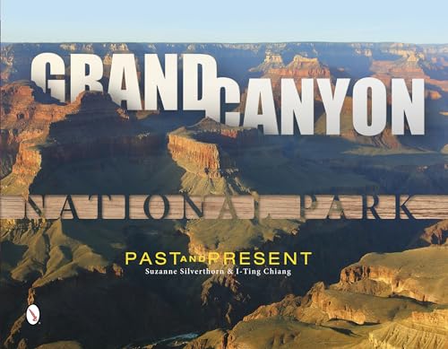 Stock image for Grand Canyon National Park: Past and Present for sale by SecondSale