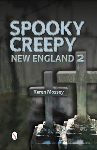 Stock image for Spooky Creepy New England 2 for sale by Books From California