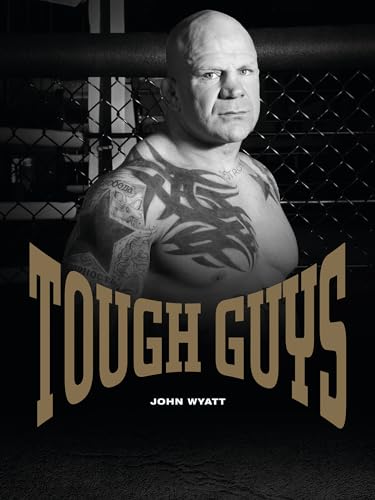 Tough Guys (9780764345227) by Wyatt, John