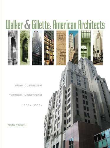 9780764345241: Walker & Gillette American Architects: From Classicism Through Modernism: 1900s - 1950s