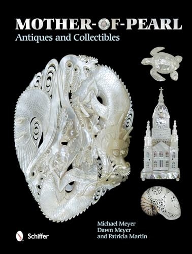 Imagen de archivo de Mother-of-Pearl Antiques and Collectibles a la venta por Books From California