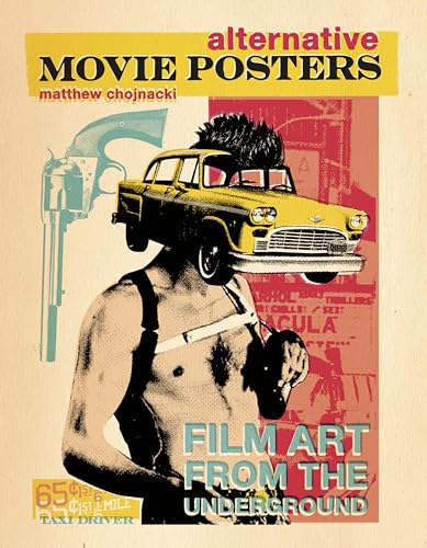 Stock image for Alternative Movie Posters: Film Art from the Underground for sale by ThriftBooks-Dallas