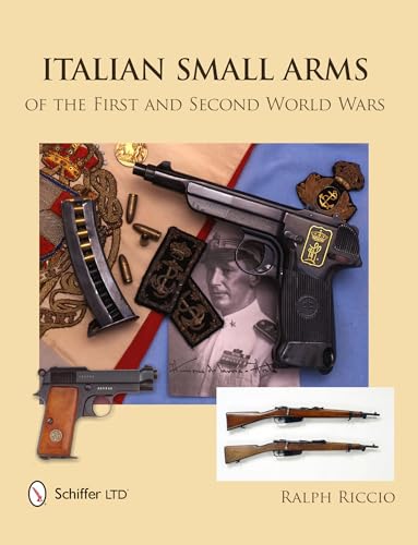 

Italian Small Arms of the First and Second World Wars [first edition]