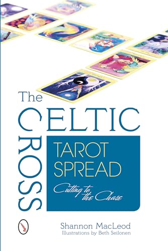 The Celtic Cross Tarot Spread: Cutting to the Chase
