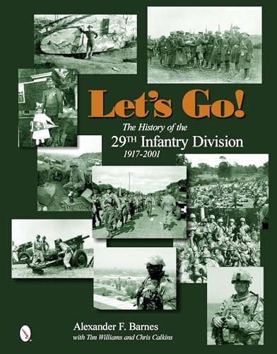 Stock image for Let's Go!: The History of the 29th Infantry Division 1917-2001 for sale by Kennys Bookshop and Art Galleries Ltd.