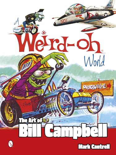 

A Weird-Oh World: The Art of Bill Campbell [Soft Cover ]