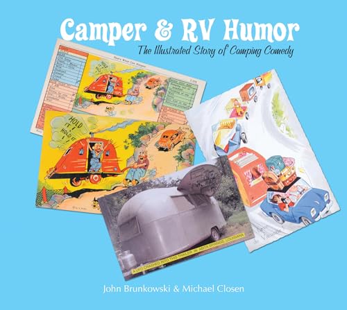 Stock image for Camper & RV Humor: The Illustrated Story of Camping Comedy for sale by Books From California