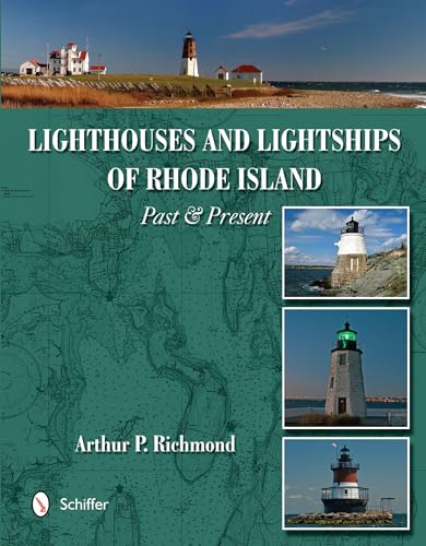 Beispielbild fr Lighthouses & Lightships of Rhode Island: Past and Present zum Verkauf von Books From California