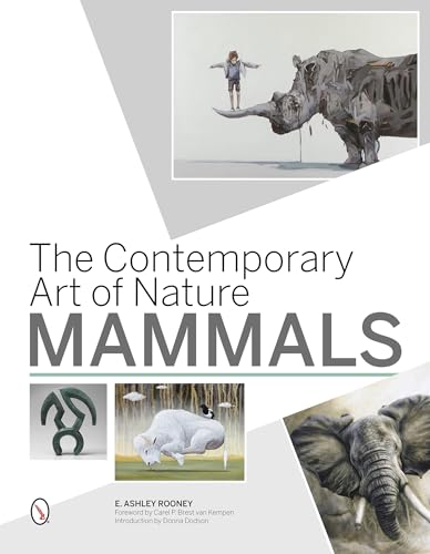 The Contemporary Art of Nature: Mammals (Green Art)