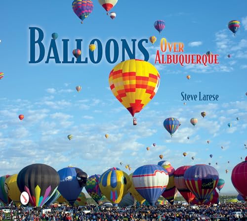 Stock image for Balloons Over Albuquerque for sale by ThriftBooks-Dallas
