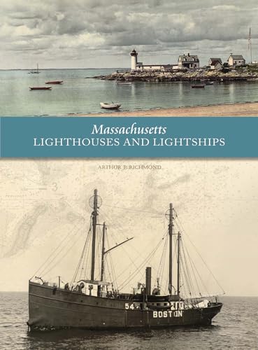 Beispielbild fr Massachusetts Lighthouses and Lightships zum Verkauf von Books From California