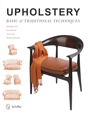 9780764348556: Upholstery: Basic & Traditional Techniques