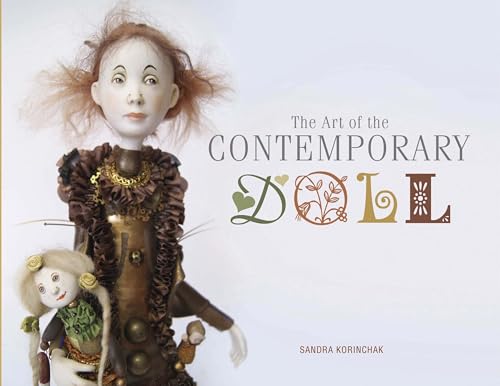 9780764348600: The Art of the Contemporary Doll