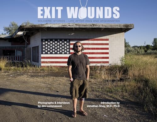 Stock image for Exit Wounds: Soldiers' StoriesLife after Iraq and Afghanistan for sale by Books From California