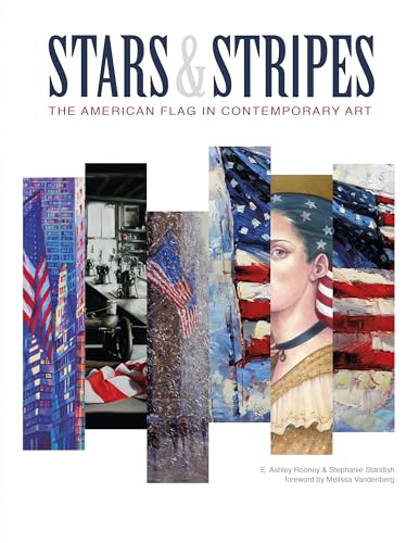 Stock image for Stars & Stripes: The American Flag in Contemporary Art for sale by Books From California