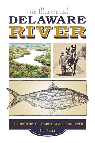 Beispielbild fr Illustrated Delaware River zum Verkauf von THE SAINT BOOKSTORE