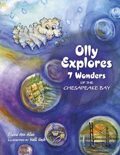 Beispielbild fr Olly Explores 7 Wonders of the Chesapeake Bay zum Verkauf von Better World Books