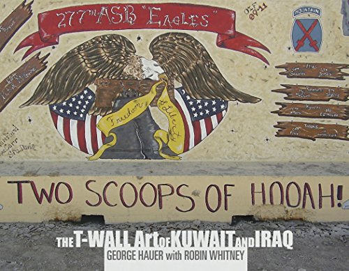 9780764349508: Two Scoops of Hooah!: The T-Wall Art of Kuwait and Iraq