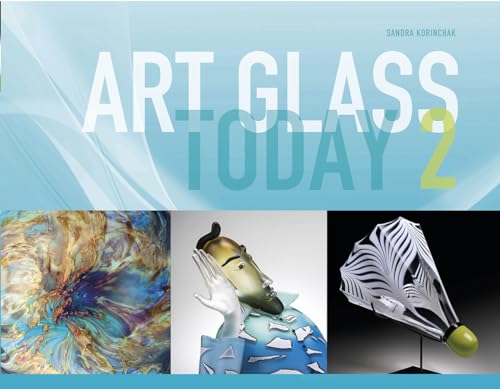 9780764350252: Art Glass Today 2