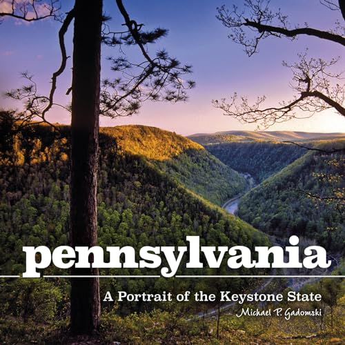 Beispielbild fr Pennsylvania: A Portrait of the Keystone State zum Verkauf von medimops