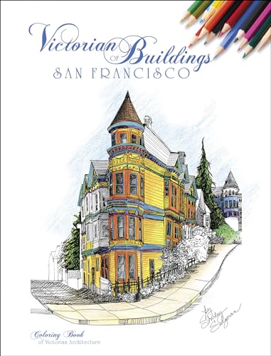 9780764351396: Victorian Buildings of San Francisco: A Coloring Book