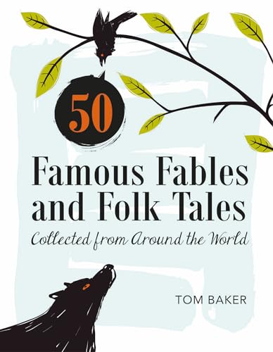 Stock image for 50 Famous Fables and Folk Tales: Collected from Around the World for sale by BooksRun
