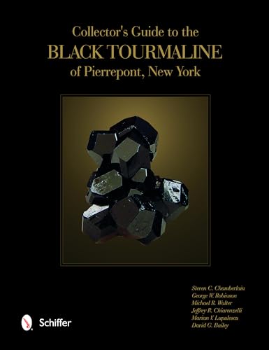 Beispielbild fr Collector's Guide to the Black Tourmaline of Pierrepont, New York zum Verkauf von Books From California