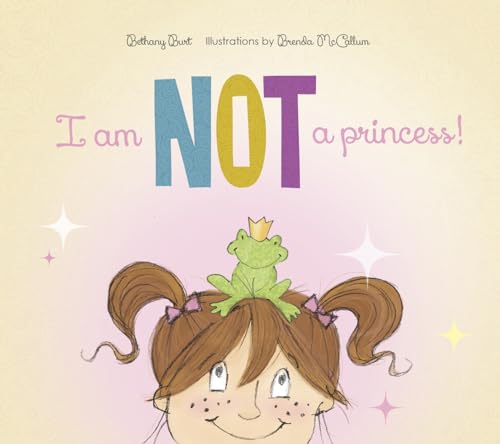 9780764352126: I Am Not a Princess!