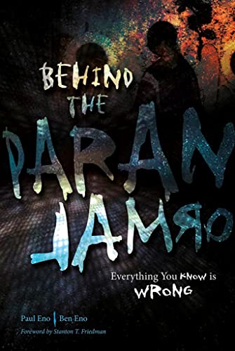 Beispielbild fr Behind the Paranormal: Everything You Know is Wrong zum Verkauf von Books From California