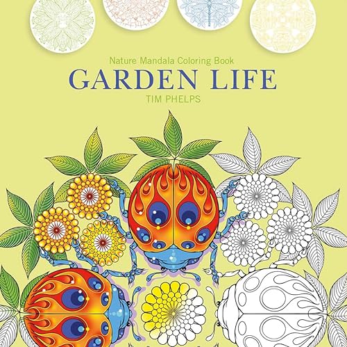 Beispielbild fr Garden Life: Nature Mandala Coloring Book zum Verkauf von THE SAINT BOOKSTORE