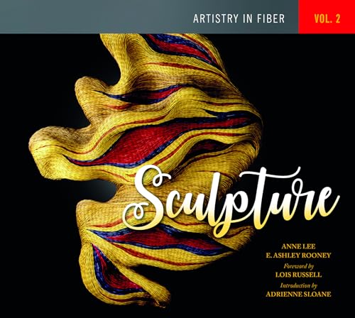 Beispielbild fr Artistry in Fiber, Vol. 2: Sculpture zum Verkauf von Books From California