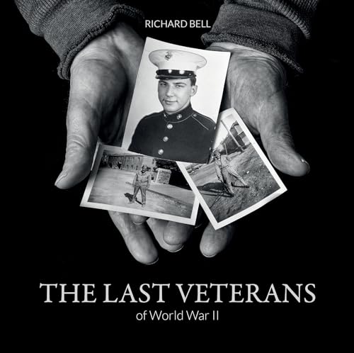 9780764353628: The Last Veterans of World War II: Portraits and Memories