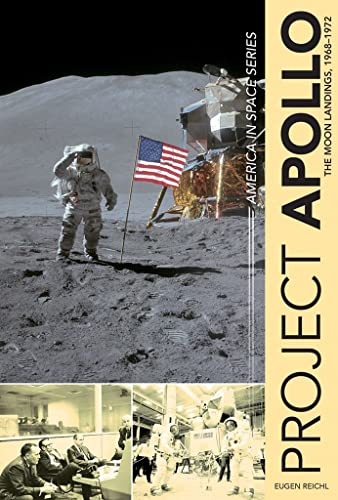 Imagen de archivo de Project Apollo : The Moon Landings, 1968-1972 a la venta por Better World Books