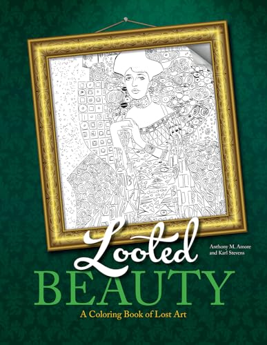 Stock image for Looted Beauty: A Coloring Book of Lost Art for sale by Books From California