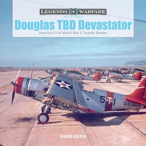 Stock image for Douglas TBD Devastator: America's First World War II Torpedo Bomber for sale by Weller Book Works, A.B.A.A.