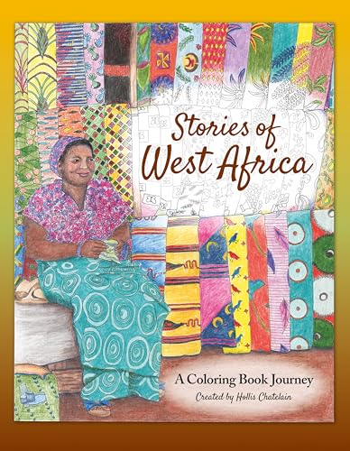Beispielbild fr Stories of West Africa: A Coloring Book Journey zum Verkauf von Books From California