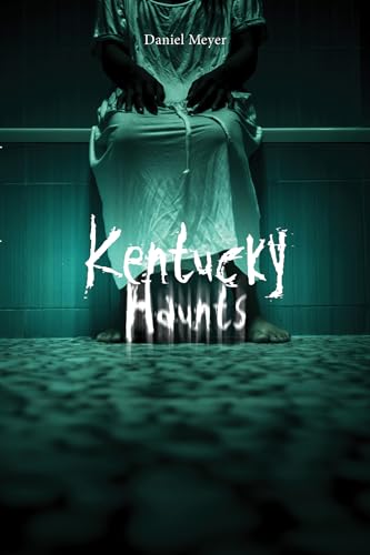 Stock image for Kentucky Haunts for sale by Blackwell's